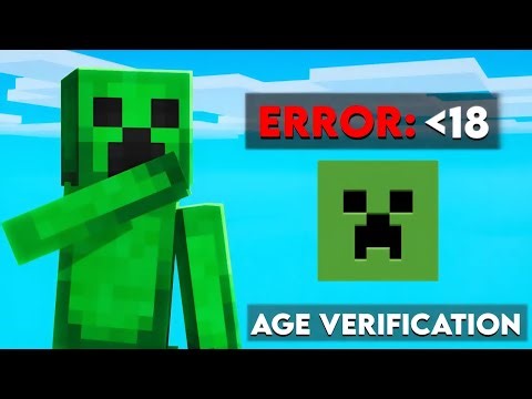 MINECRAFT AGE VERIFICATION IS HERE...