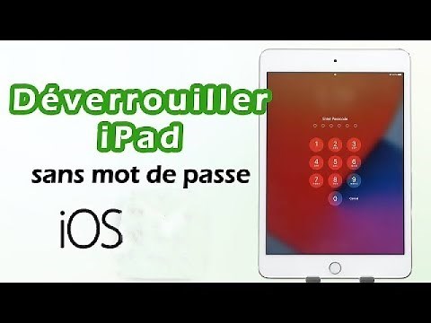 🥳3 Etapes pour Déverrouiller iPad code oublié | Compatible tous les modèles d’iPad