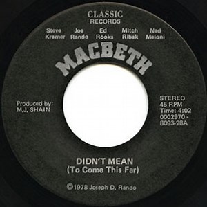 Macbeth - Didn't Mean (To Come This Far) / Freight Train