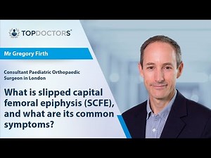 What is slipped capital femoral epiphysis (SCFE), and what are its common symptoms? - Top Doctors