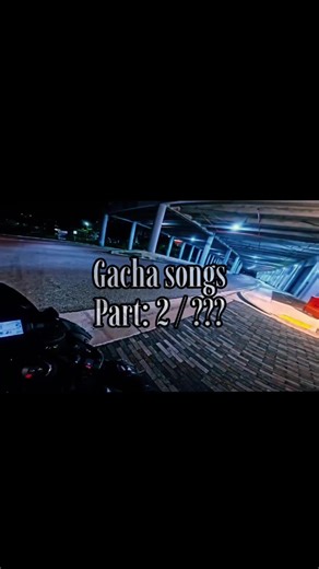 Gacha songs part 2 / ??? Song name Undo By Sanna #gachasongs #music #nostalgia #fypシ #xzyabc