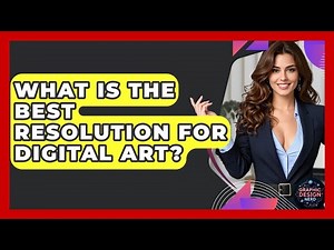 What Is The Best Resolution For Digital Art? - Graphic Design Nerd