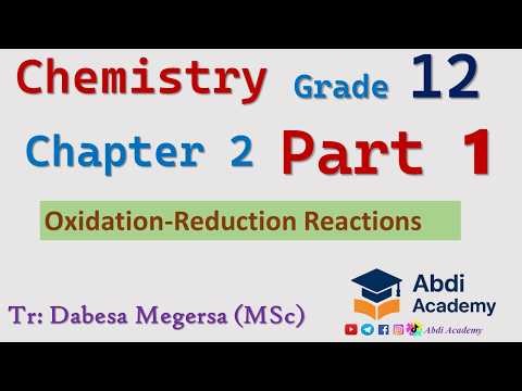 Grade 12 Chemistry | Unit 2 | Electro Chemistry | Part 1 | Oxidation-Reduction Reactions