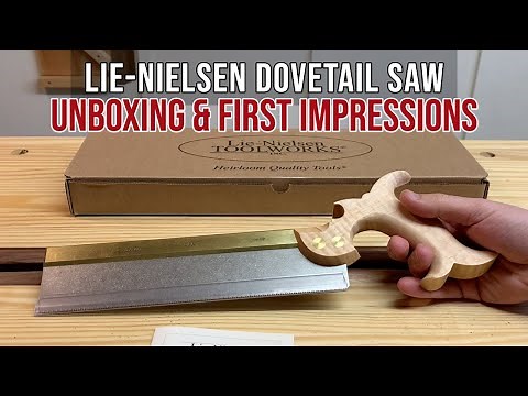 Lie-Nielsen Dovetail Saw Unboxing and First Impressions | Hand Tool Woodworking
