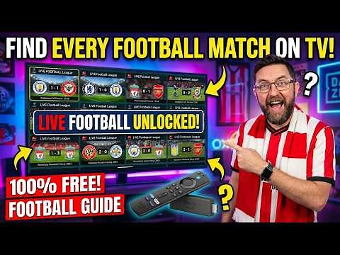 Where to Watch Every Football Match (Firestick & TV Guide)