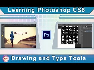 Learning Photoshop CS6: Drawing and Type Tools