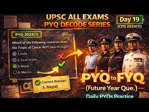 Day 19 UPSC PYQ Decode Series | CDS 2024(1) Geo. | Concepts, Elimination & Revision, @upscdiaryvinay