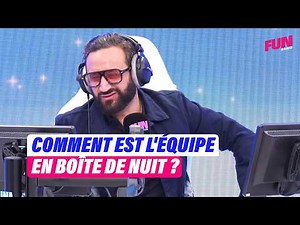 Comment est l'équipe en boîte de nuit ? | Cyril Hanouna sur Fun Radio