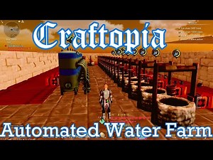 Craftopia - How To Make An Automated Water Farm