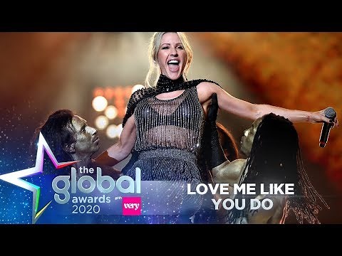 Ellie Goulding - 'Love Me Like You Do' (Live at The Global Awards 2020)