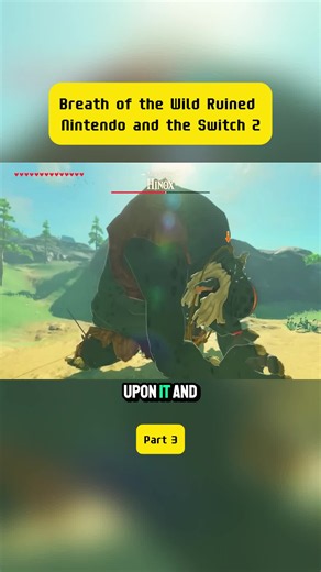 Breath of the Wild Ruined Nintendo and the Switch 2 — Part 3