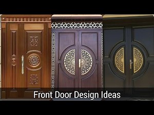 Top Front Main Door Design Ideas | Wooden Doors Designs
