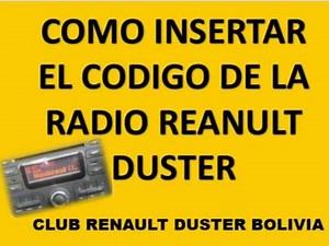 CODIGO RADIO RENAULT DUSTER