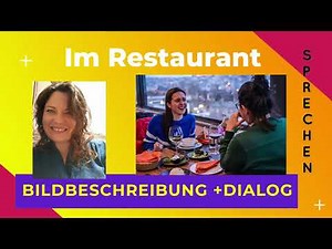 a2 exam in German, SPEAKING, description and DIALOGUE "In the RESTAURANT"