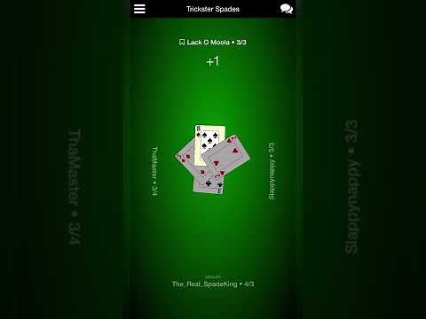 Playing Spades on “Trickster” app