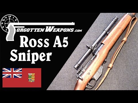 Ross WWI Sniper Rifle w/ Winchester A5 Scope