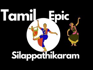 Tamil Epic Silapathikaram story.