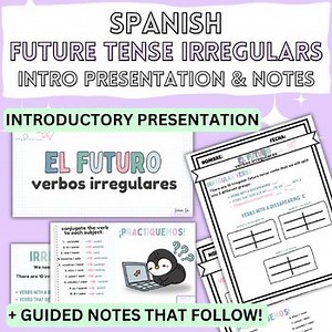 Future Tense Irregular Introductory Presentation & Guided Notes