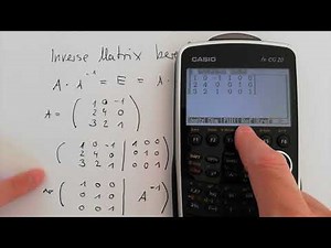 Matrizen Inverse berechnen mit dem Casio fx-CG20 und CG50 – Tutorial