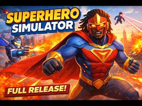 Superhero Simulator FULL RELEASE IS HERE! 🦸‍♂️ LIVE Gameplay