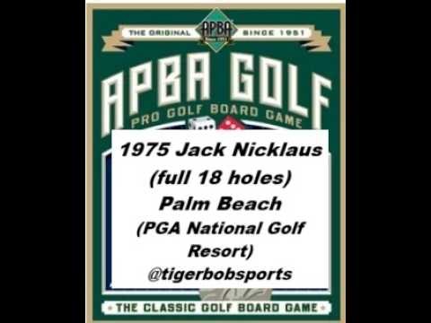 APBA Golf game/master rules. 1975 Jack Nicklaus full 18 holes at Palm Beach (PGA National Resort)