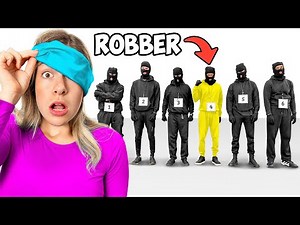 Guess the Robber Blindfolded