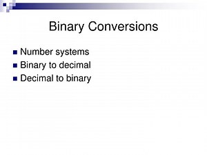 Binary Conversions - SlideServe