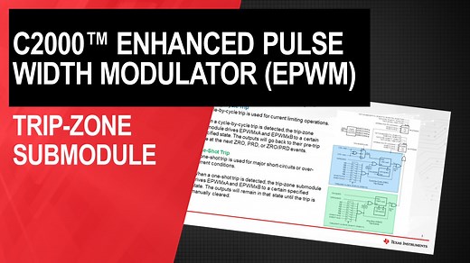 C2000™ Enhanced Pulse Width Modulator (ePWM): Trip-Zone Submodule | Video | TI.com