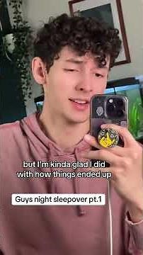 Guys sleepover night pt.1