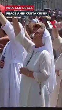 Pope Leo Breaks Silence On Ceuta Crisis | Calls For Peace As Death Toll Reaches 67 | VERTEX