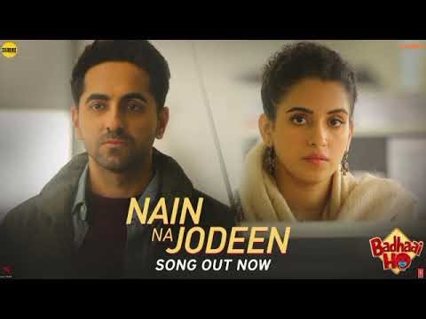 Lyrical : Nain Na Jodeen | Badhaai Ho | Ayushmann Khurrana| Sanya Malhotra|Rochak Kohli| Neha Kakkar