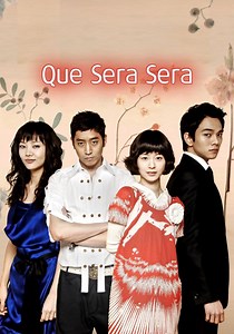 Que Sera Sera Season 1 - watch episodes streaming online