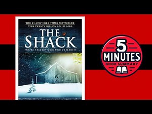 The Shack by WM. Paul Young | 5 minutes Book Summary
