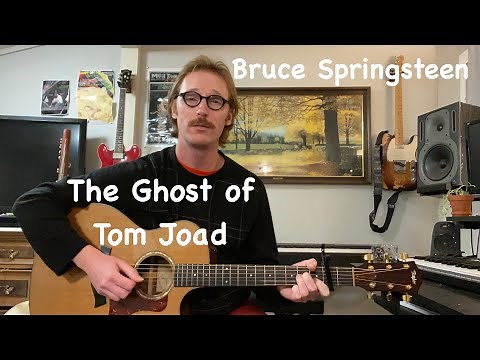 Bruce Springsteen - The Ghost of Tom Joad Guitar Lesson