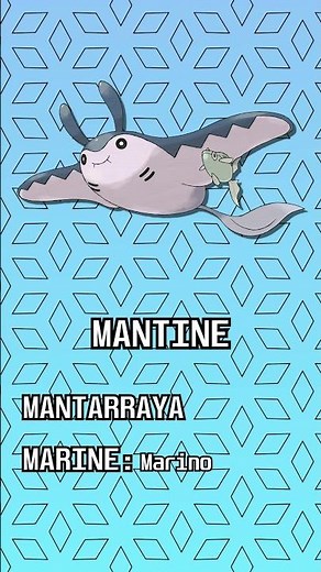 🌊Etimología Pokémon: MANTINE y MANTYKE🌊