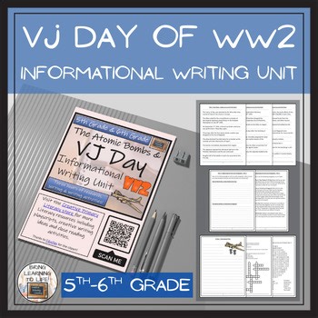 Atomic Bombs & VJ Day Informational Writing Unit | 5th-6th Grade