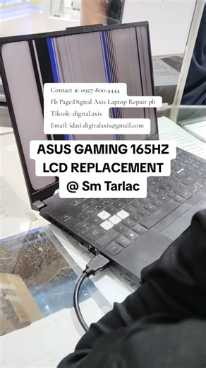 ASUS GAMING LAPTOP 165hz LcdReplaced Sm Tarlac We love❤️ to see you at our branches👇 Sm Sta Rosa Sm Southmall Sm Fairview Sm North Sm Tarlac Sm Baguio Sm Bacolod Contact #: 0927-800-4444 Fb Page:Digital Axis Laptop Repair ph Tiktok: digital.axis Email: idati.digitalaxis@gmail.com #asus165hz #lcdreplaced #smtarlac #creatorsearchinsights #iphone15plusbrokenscreen | Digital Axis Laptop Repair PH