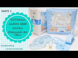 Tutorial album baby Dayka forrado en tela
