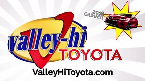 Come to Valley Hi Toyota, where we showcase an extensive selection of new and used Toyotas at unbelievable prices. | Valley Hi Toyota