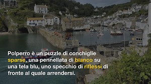 Polperro: il villaggio più bello della Cornovaglia