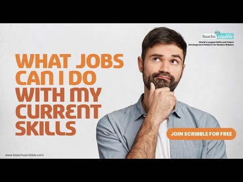 What Jobs Can I Do With My Current Skills