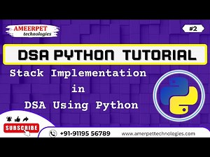 DSA using Python | Stack Implementation| Ameerpet Technologies | By Srinivas.
