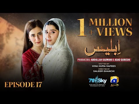 Iblees Episode 17 [Eng Sub] - Hibba Aziz - Farhan Ahmed Malhi - Fajjer Khan - 27th January 2026