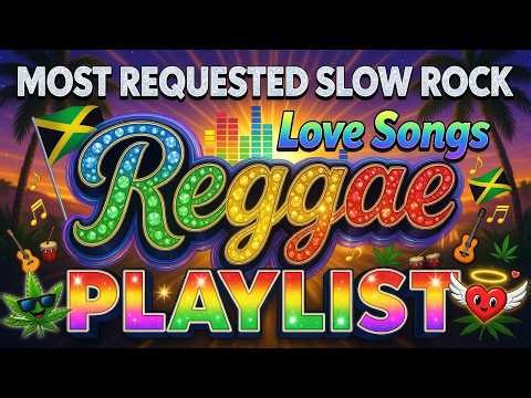 Reggae Best Hits 80s 90s 🎧 Most Requested Love Songs 💖 Classic Collection 2026