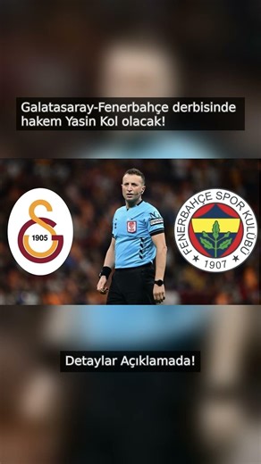 Galatasaray-Fenerbahçe Maçı Hakemi Belli Oldu!