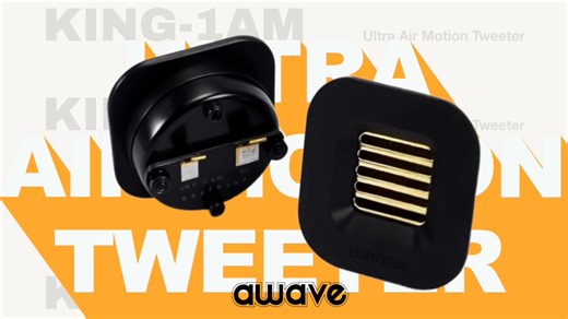 awave KING-1AM Ultra Air Motion Tweeter | Awave car audio.official