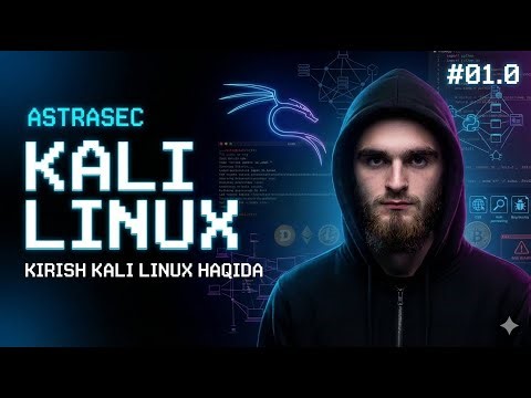 #01.0 KALI LINUX | KIRISH KALI LINUX HAQIDA | SAAD KARABAEV