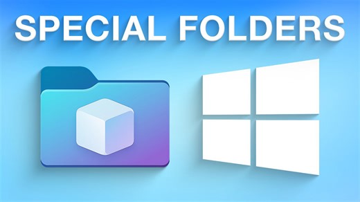 Explore special Windows folders that everyone should know