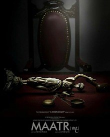 Maatr (Maatr Cast) 2017 | Maatr Hindi Movie: Release Date, Cast, Story, Ott, Review, Trailer, Photos, Videos, Box Office Collection – Filmibeat