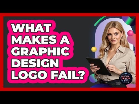 What Makes A Graphic Design Logo Fail? - Graphic Design Nerd